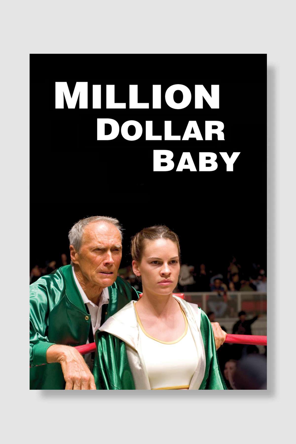Milyonluk Bebek - Million Dollar Baby Film Poster Çerçevesiz Yüksek Kalite Film Afiş Duvar Poster