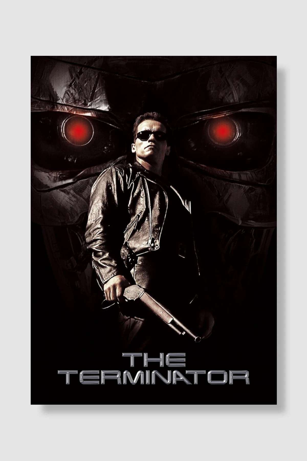Terminatör - The Terminator Film Poster Çerçevesiz Yüksek Kalite Film Afiş Duvar Poster