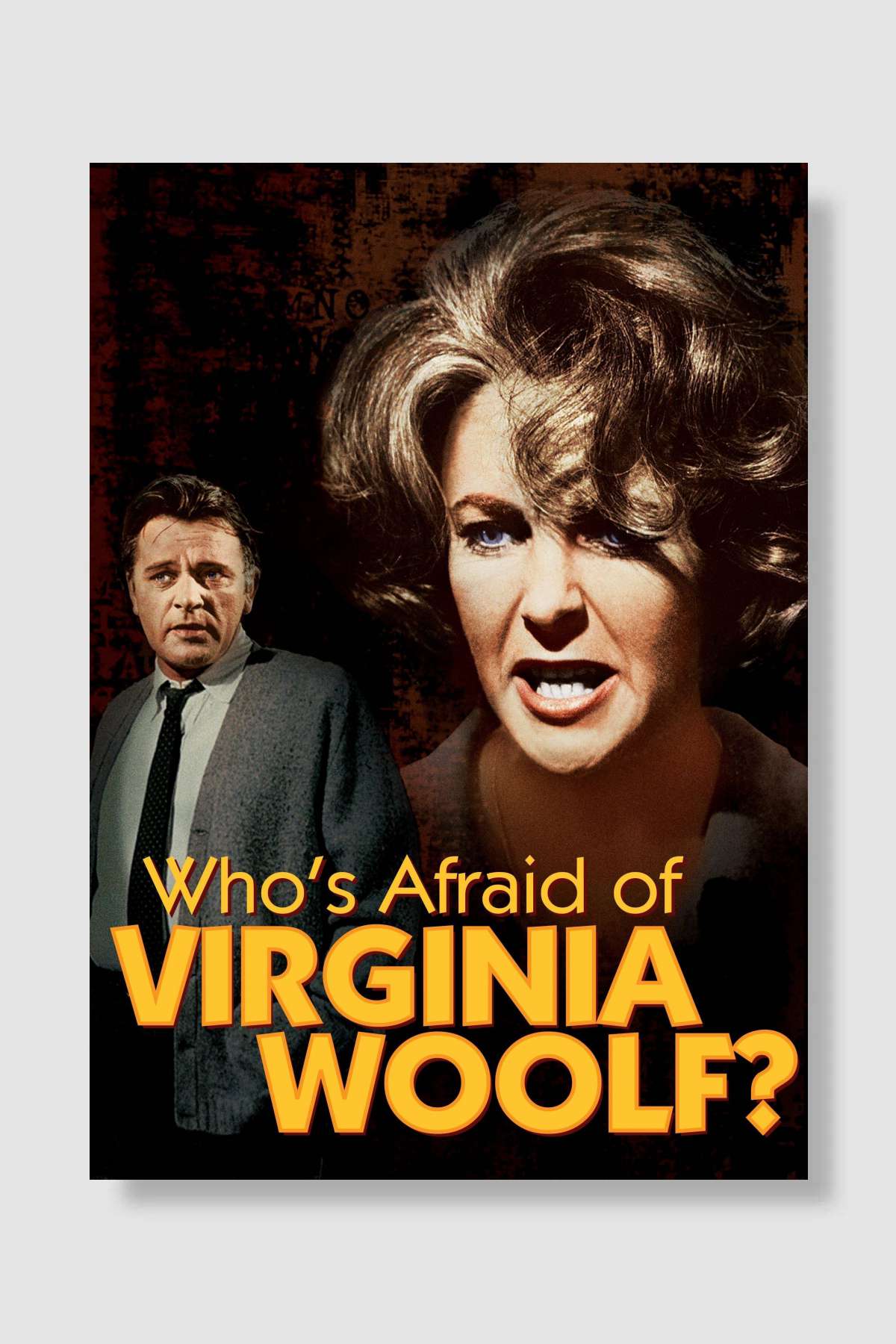 Kim Korkar Hain Kurttan? - Who's Afraid of Virginia Woolf? Film Poster Çerçevesiz Yüksek Kalite Film Afiş Duvar Poster