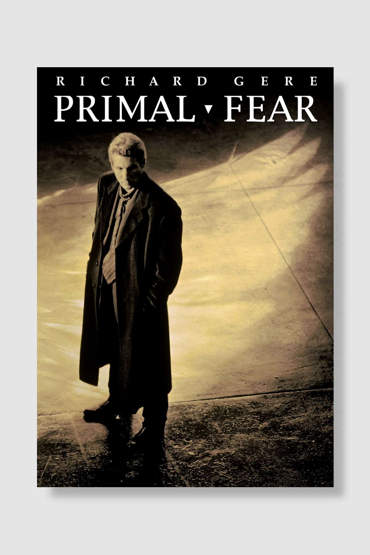 İlk Korku - Primal Fear Film Poster Çerçevesiz Yüksek Kalite Film Afiş Duvar Poster - En İyi Fiyatlarla