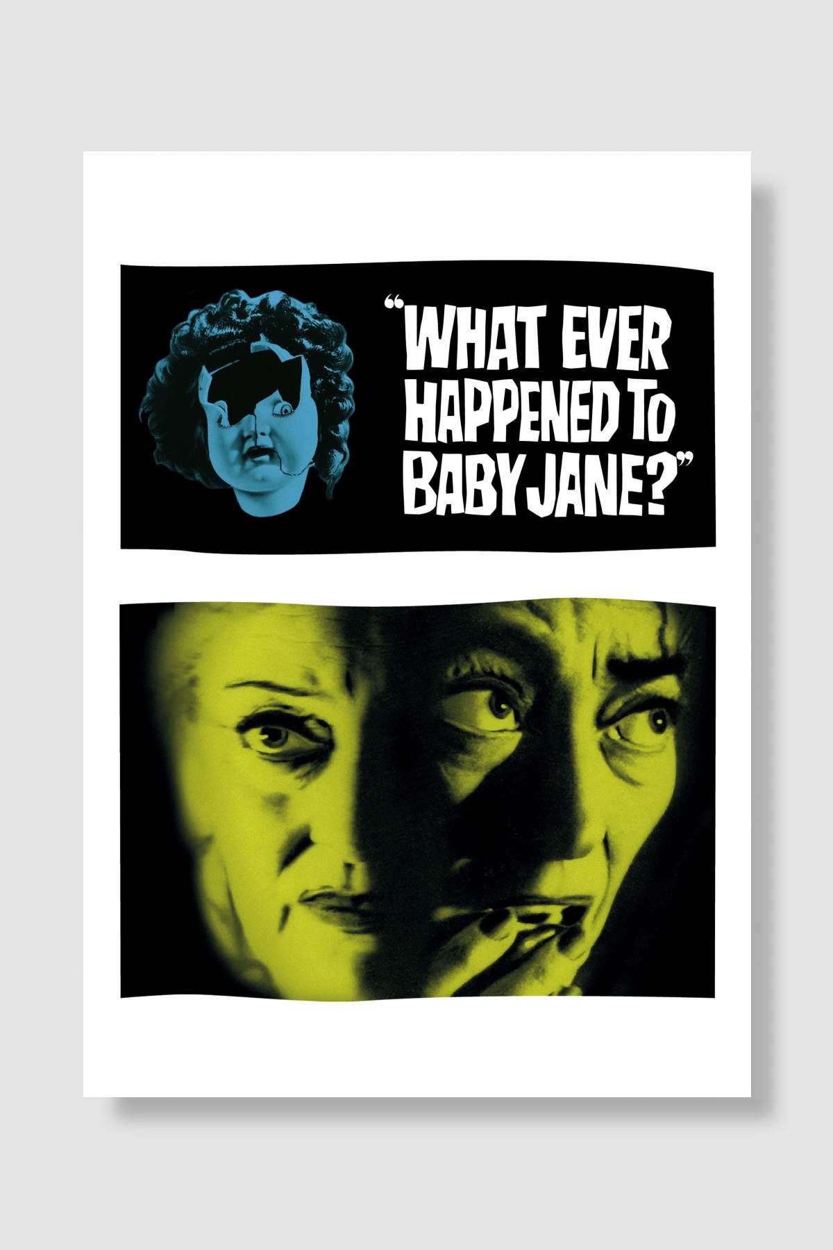 Küçük Bebeğe Ne Oldu? - What Ever Happened to Baby Jane? Film Poster Çerçevesiz Yüksek Kalite Film Afiş Duvar Poster