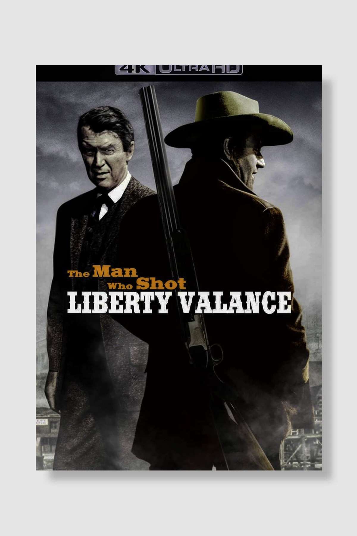 Kahramanın Sonu - The Man Who Shot Liberty Valance Film Poster Çerçevesiz Yüksek Kalite Film Afiş Duvar Poster