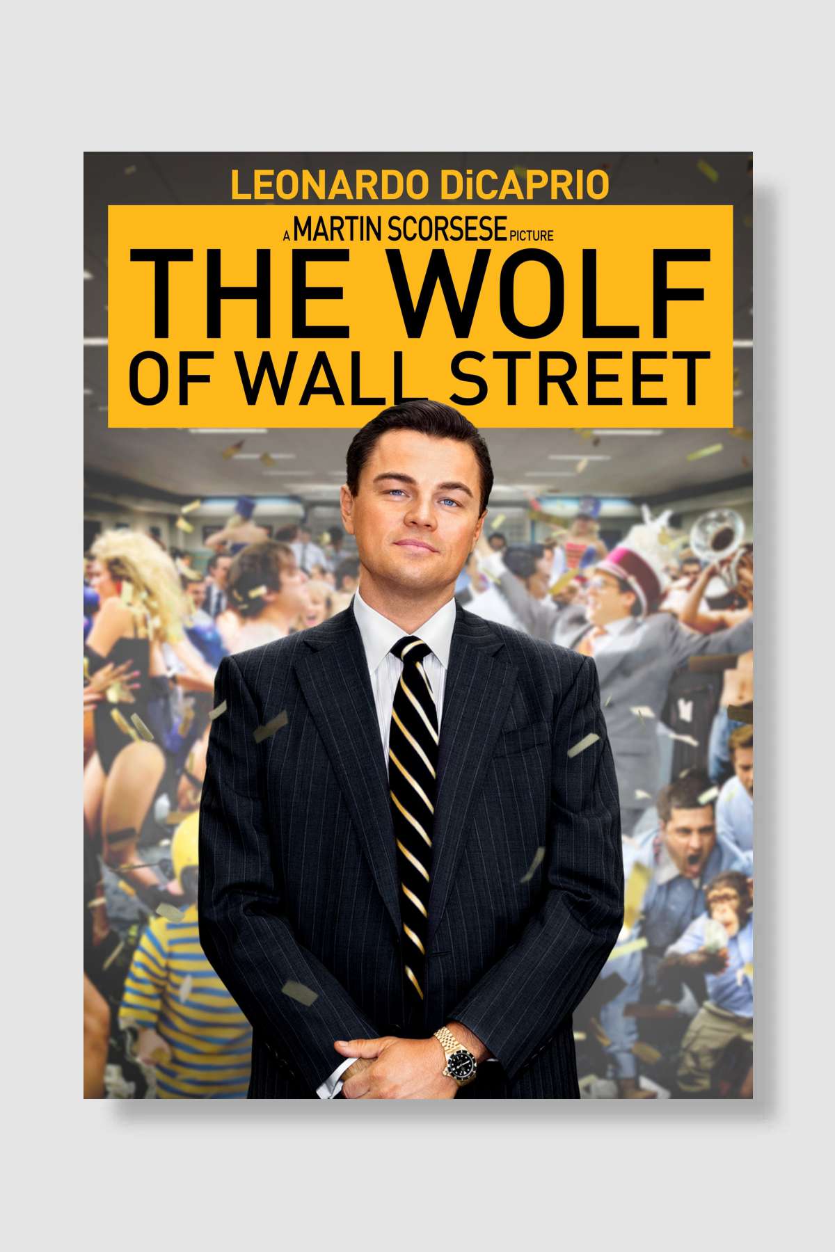 Para Avcısı - The Wolf of Wall Street Film Poster Çerçevesiz Yüksek Kalite Film Afiş Duvar Poster
