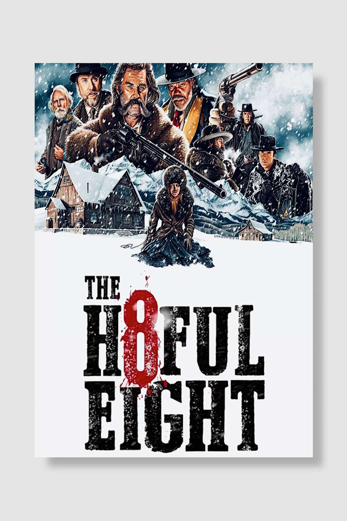 The Hateful Eight Film Poster Çerçevesiz Yüksek Kalite Film Afiş Duvar Poster