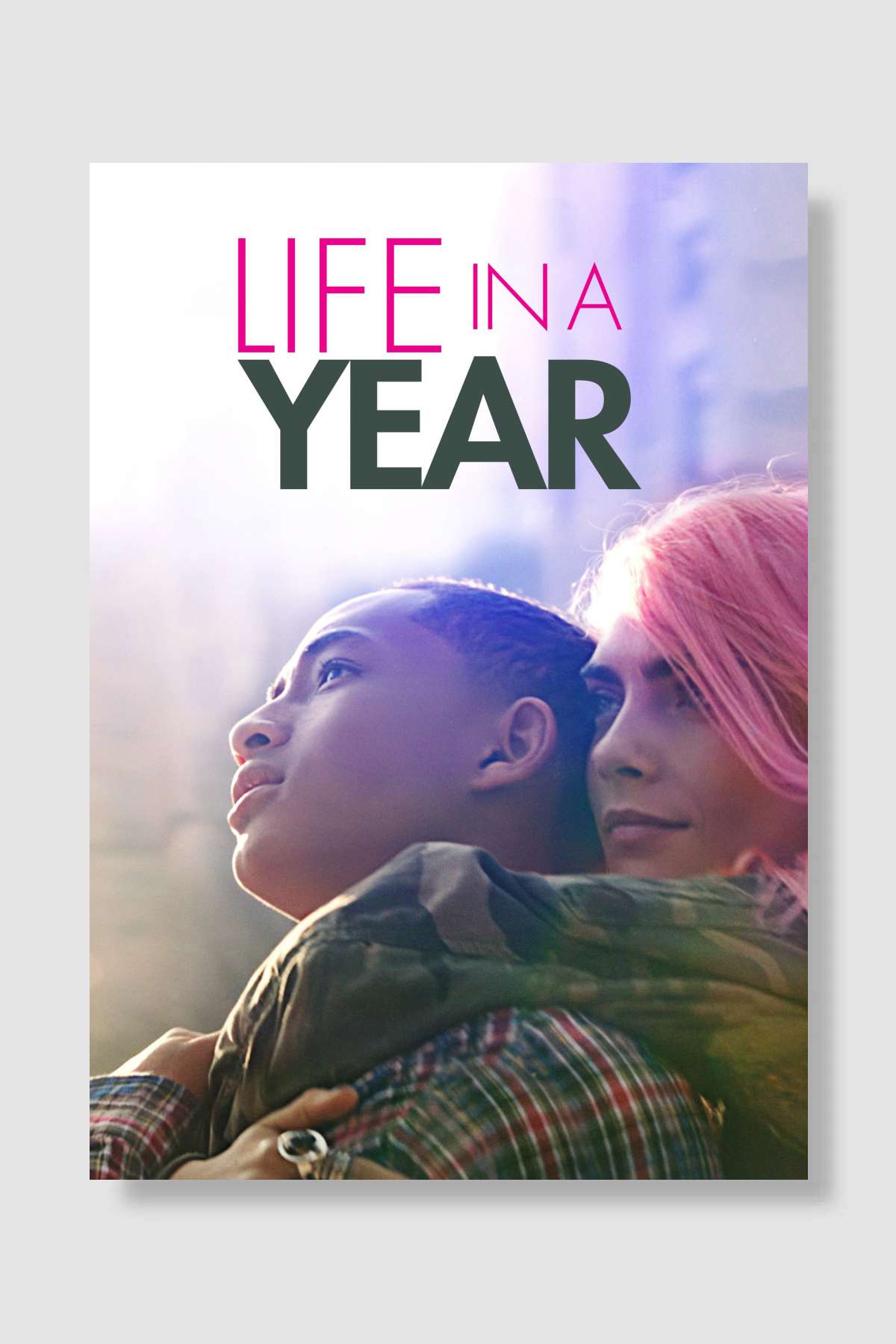 Bir Yılda Yaşam - Life in a Year Film Poster Çerçevesiz Yüksek Kalite Film Afiş Duvar Poster