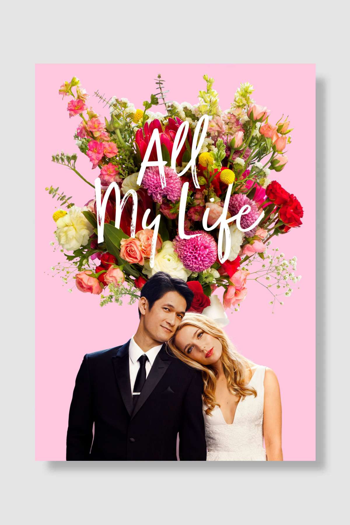 Şimdi ya da Asla - All My Life Film Poster Çerçevesiz Yüksek Kalite Film Afiş Duvar Poster