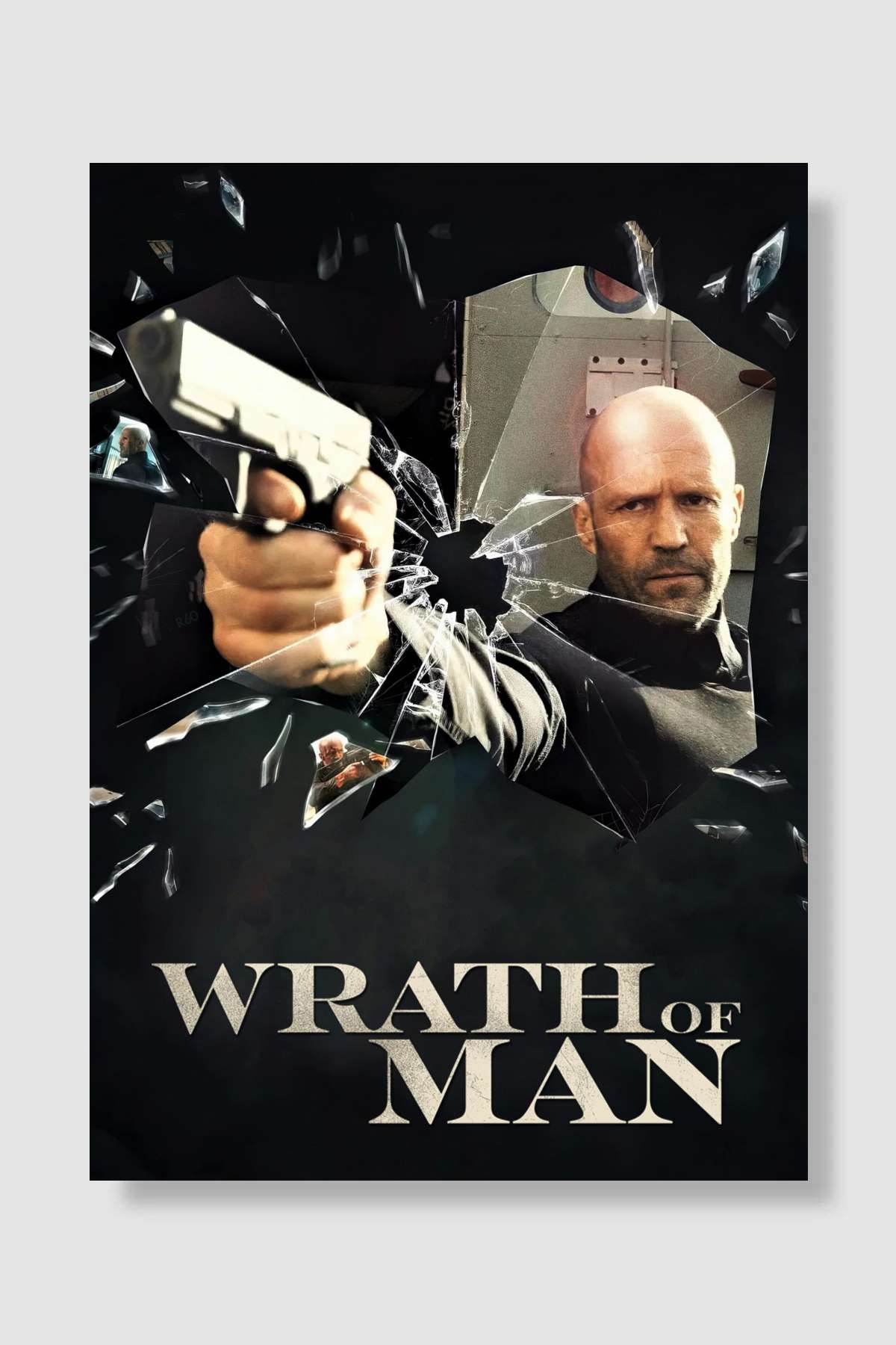 İntikam Vakti - Wrath of Man Film Poster Çerçevesiz Yüksek Kalite Film Afiş Duvar Poster