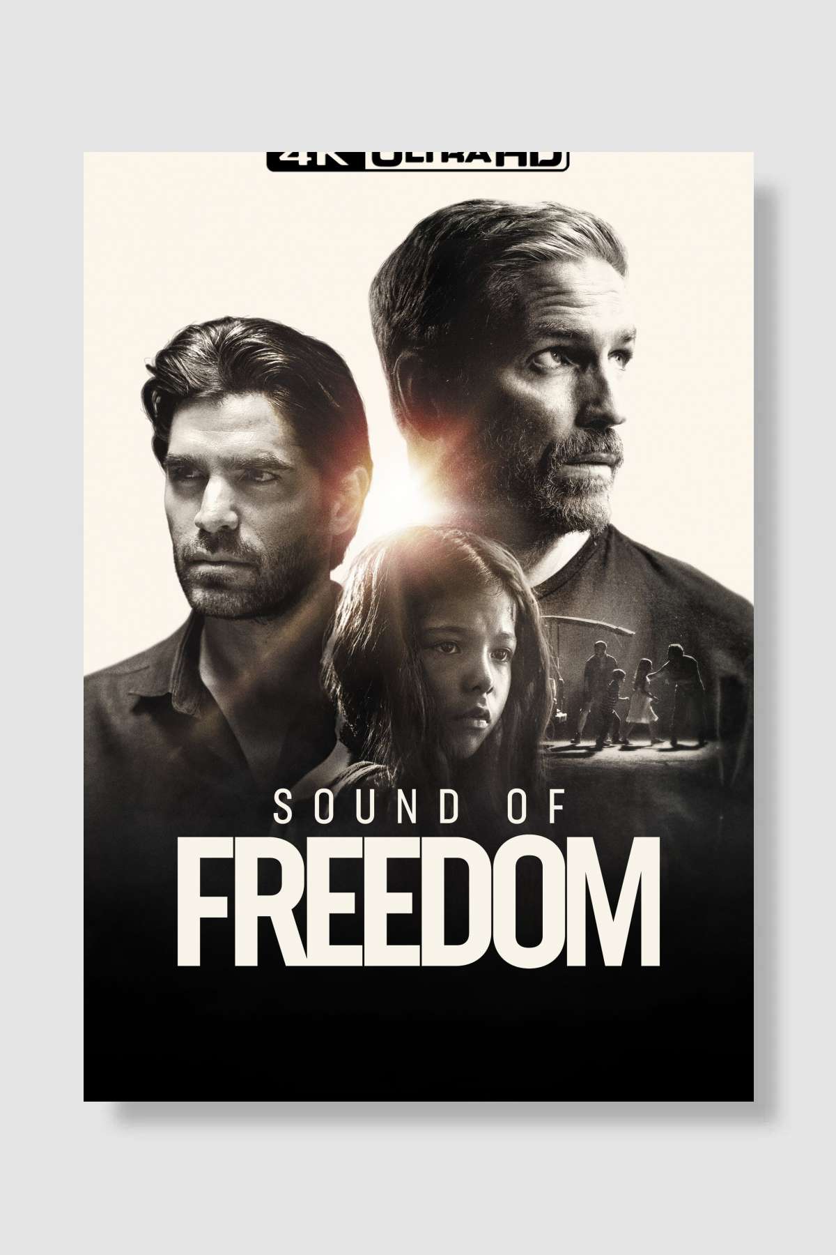 Sound of Freedom Film Poster Çerçevesiz Yüksek Kalite Film Afiş Duvar Poster - En İyi Fiyatlarla