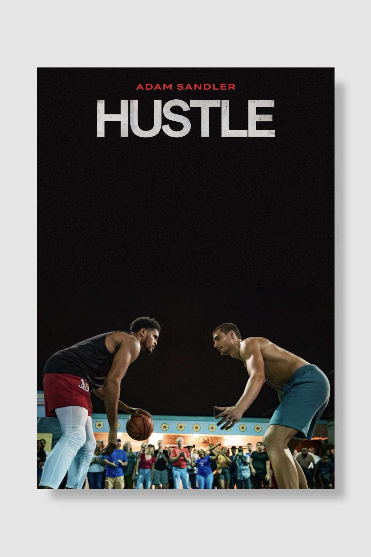 Hustle Film Poster Çerçevesiz Yüksek Kalite Film Afiş Duvar Poster