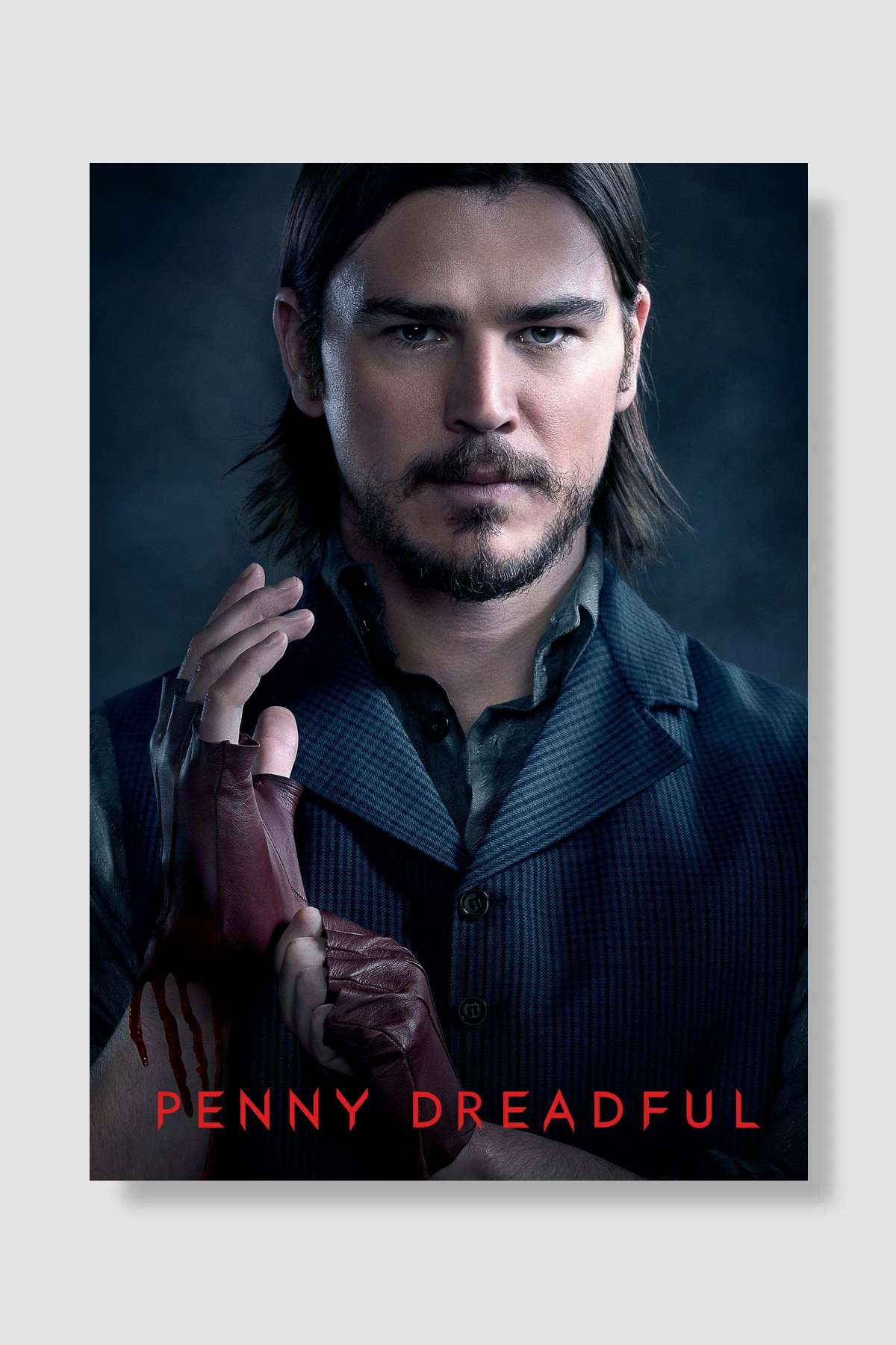 Penny Dreadful Dizi Poster Çerçevesiz Yüksek Kalite Dizi Afiş Duvar Poster