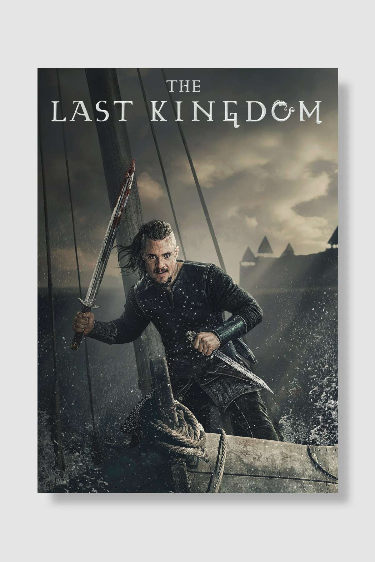 The Last Kingdom Dizi Poster Çerçevesiz Yüksek Kalite Dizi Afiş Duvar Poster