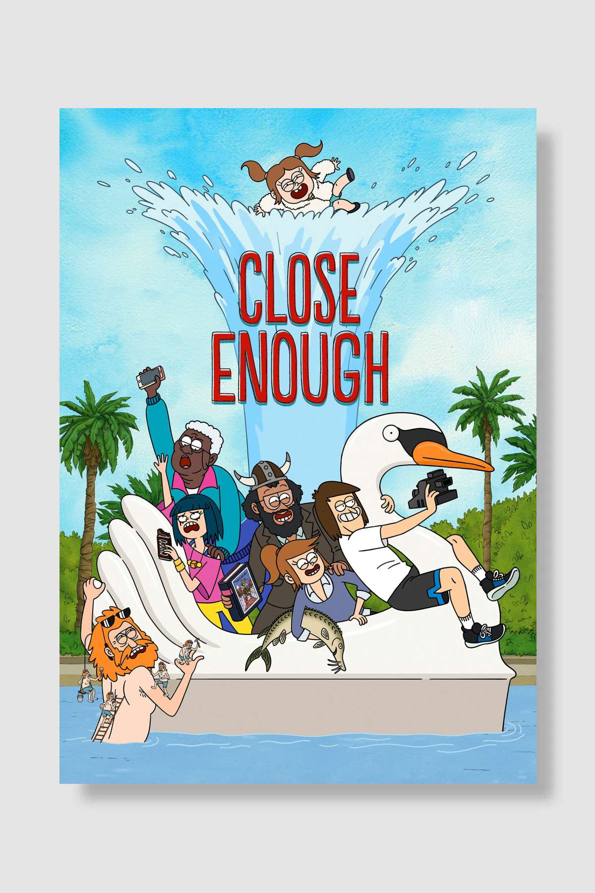 Close Enough Dizi Poster Çerçevesiz Yüksek Kalite Dizi Afiş Duvar Poster