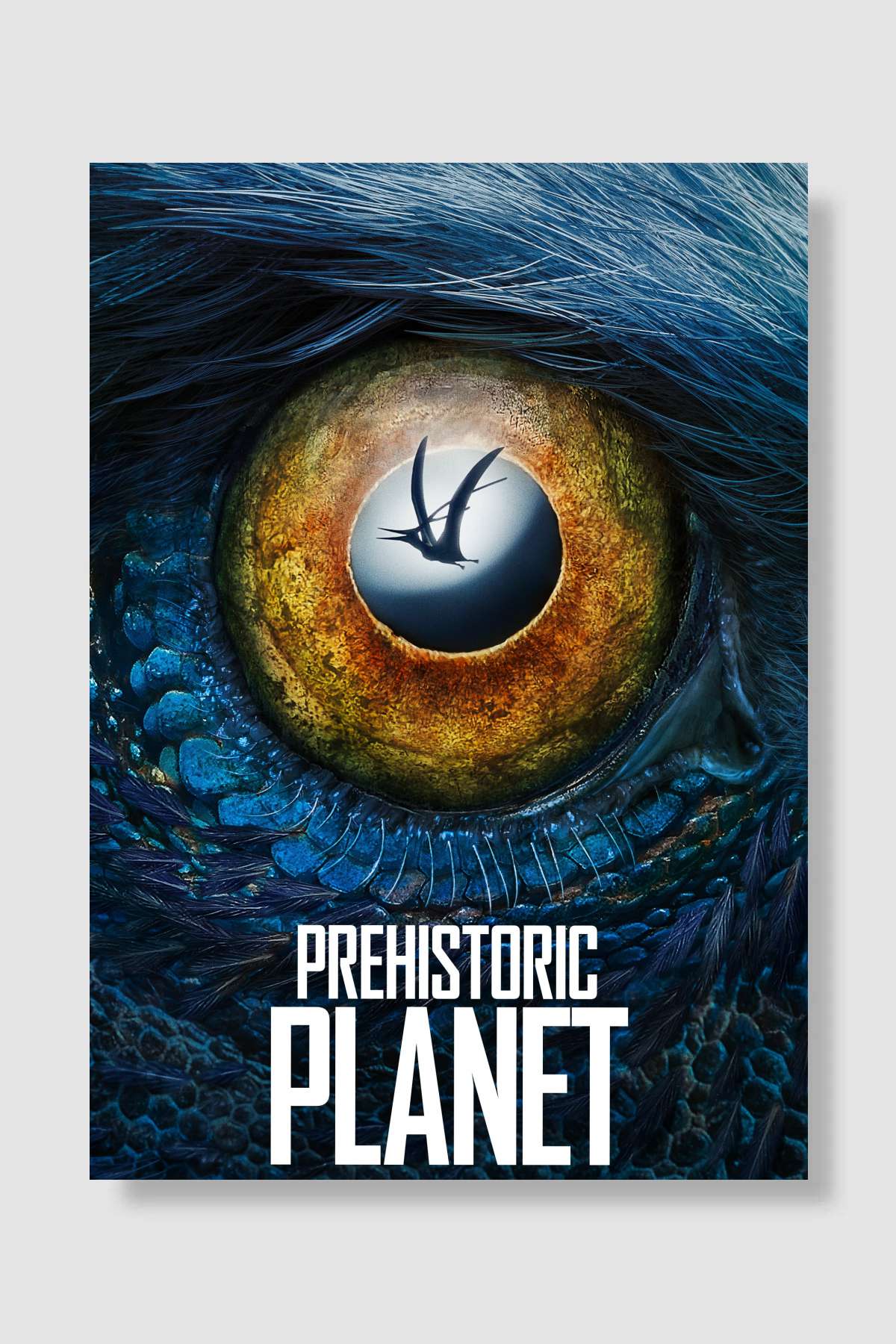 Prehistoric Planet Dizi Poster Çerçevesiz Yüksek Kalite Dizi Afiş Duvar Poster