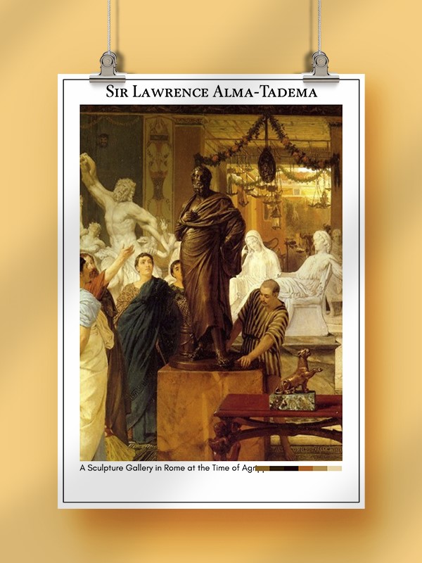 Sir Lawrence Alma-Tadema A Sculpture Gallery in Rome at the Time of Agrippa Poster