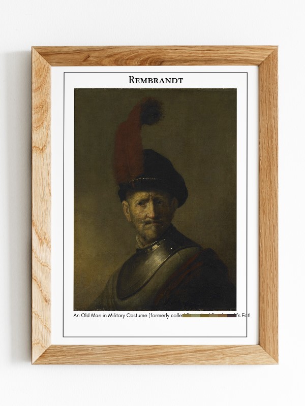 Rembrandt An Old Man in Military Costume (formerly called Portrait of Rembrandt's Father) Poster