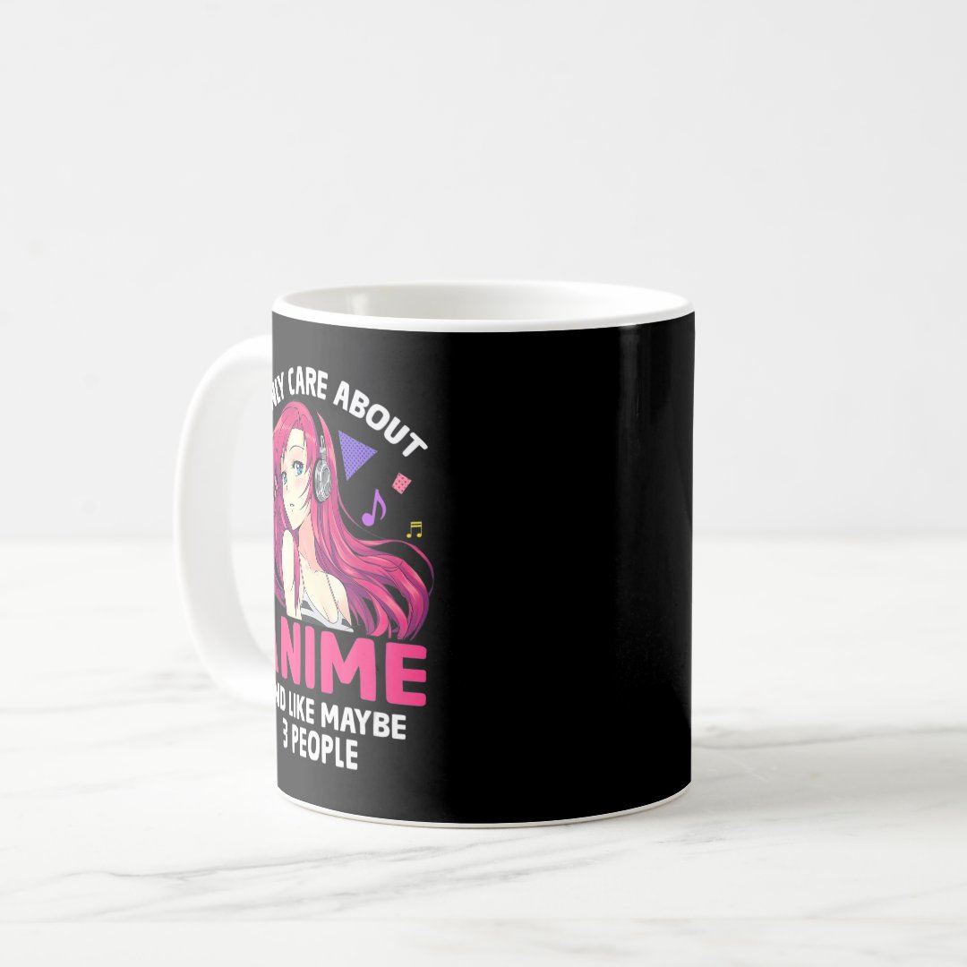 Anime Girl I Only Care About Anime And Like Maybe  Coffee Mug Anime Kupa Bardak Modern Anime Baskılı Kupa