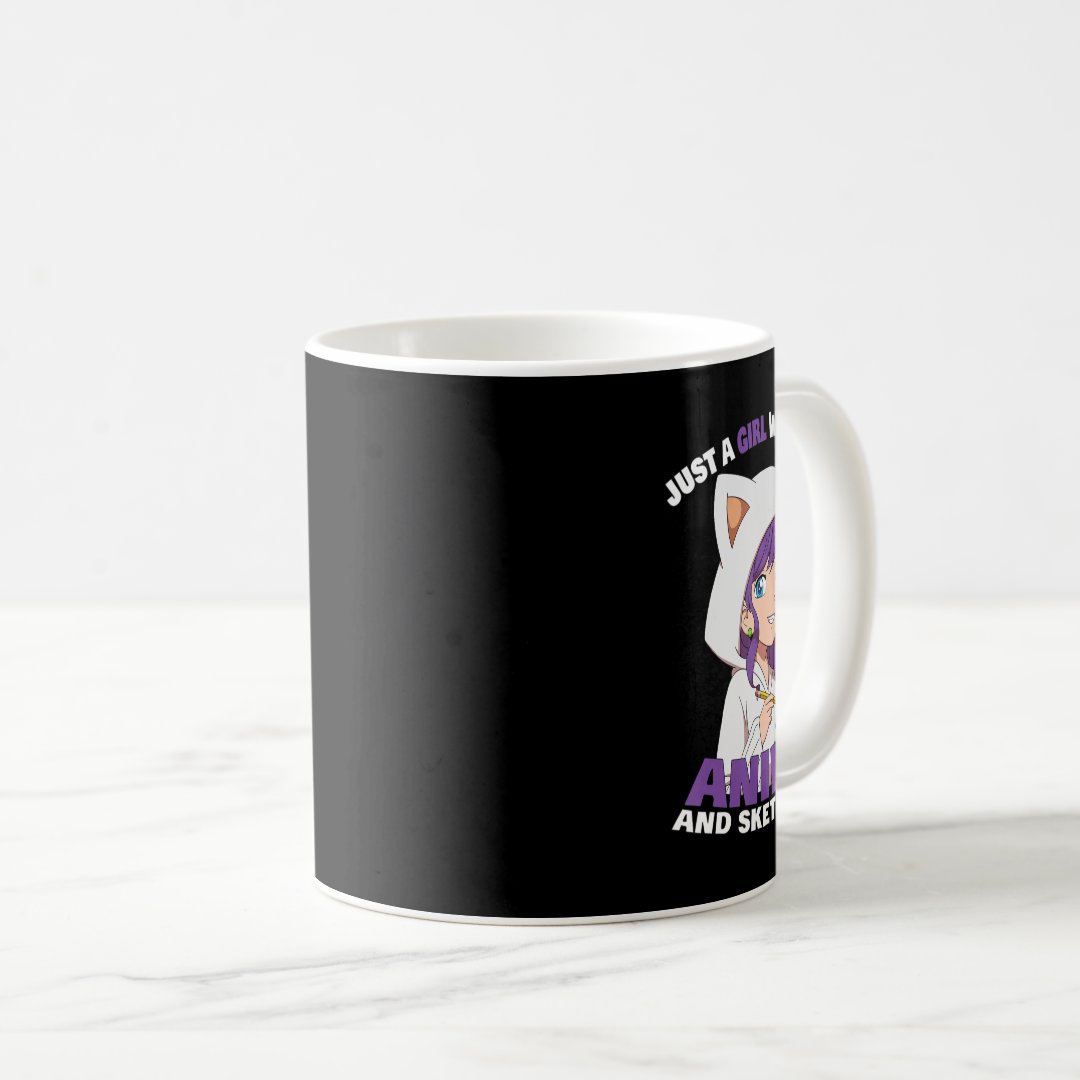 Anime Girl Just A Girl Who Loves Anime And Sketchi Coffee Mug Anime Kupa Bardak Modern Anime Baskılı Kupa