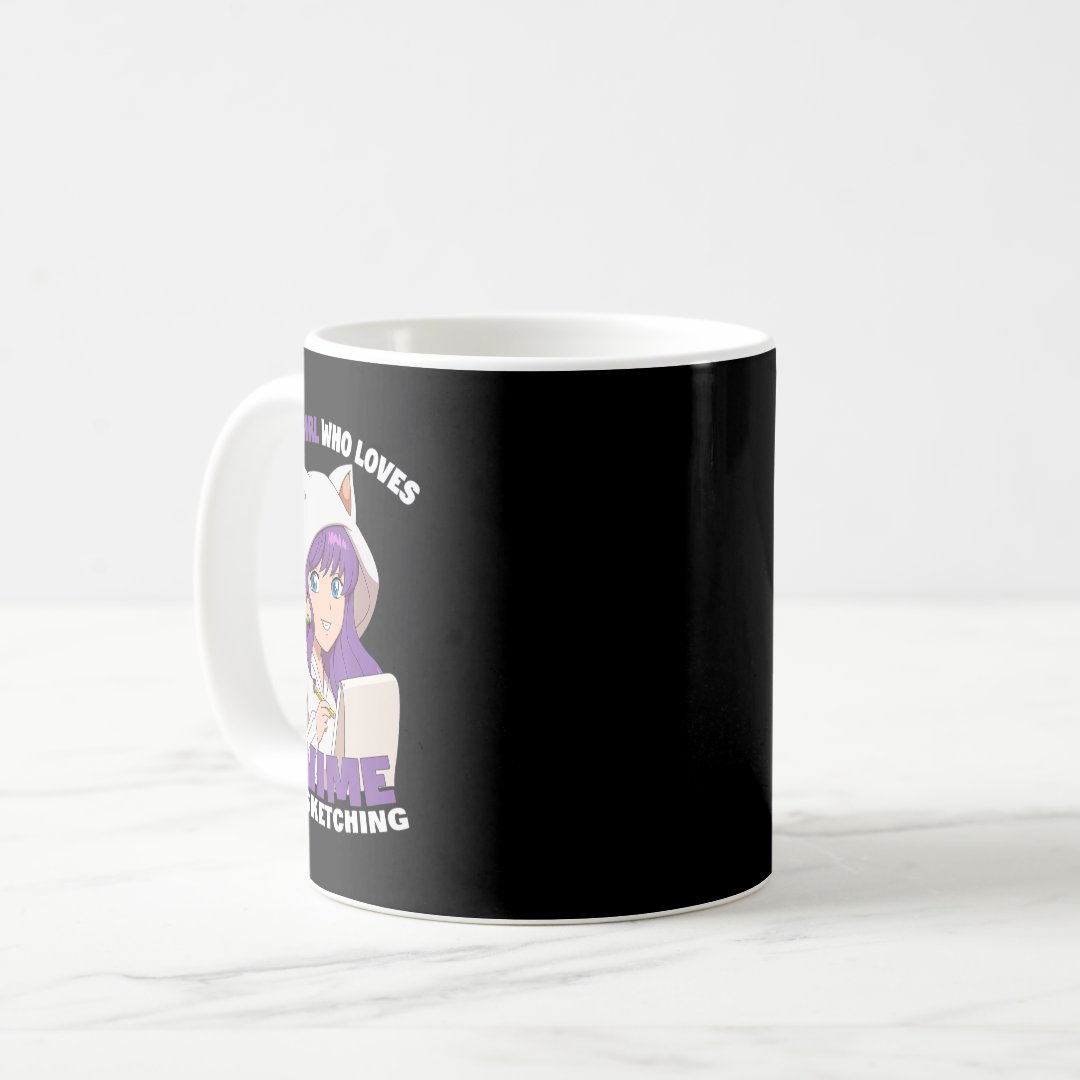 Anime Girl Just A Girl Who Loves Anime And Sketchi Coffee Mug Anime Kupa Bardak Modern Anime Baskılı Kupa