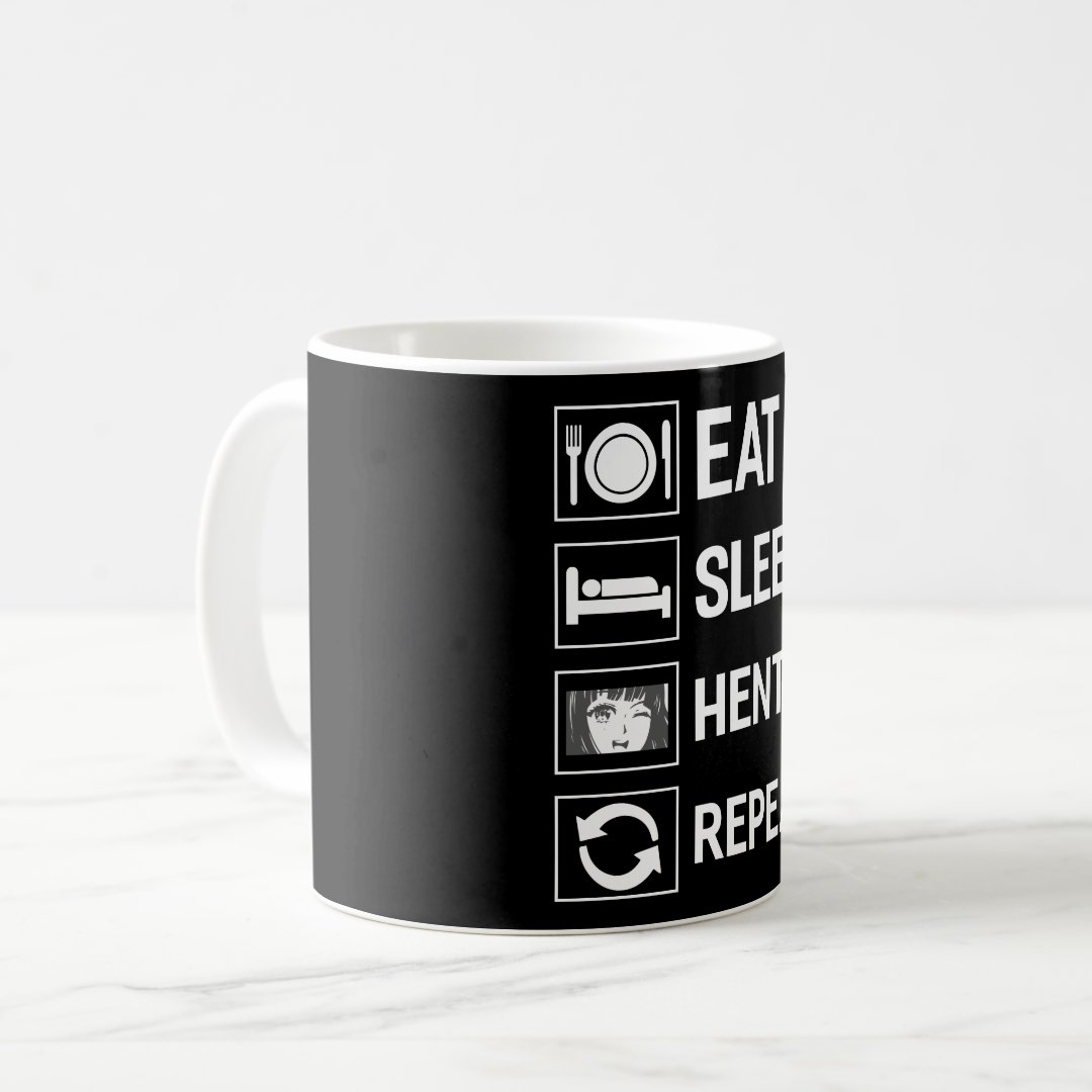 Eat Sleep Hentai Repeat Anime Japanese funny Gift Coffee Mug Anime Kupa Bardak Modern Anime Baskılı Kupa
