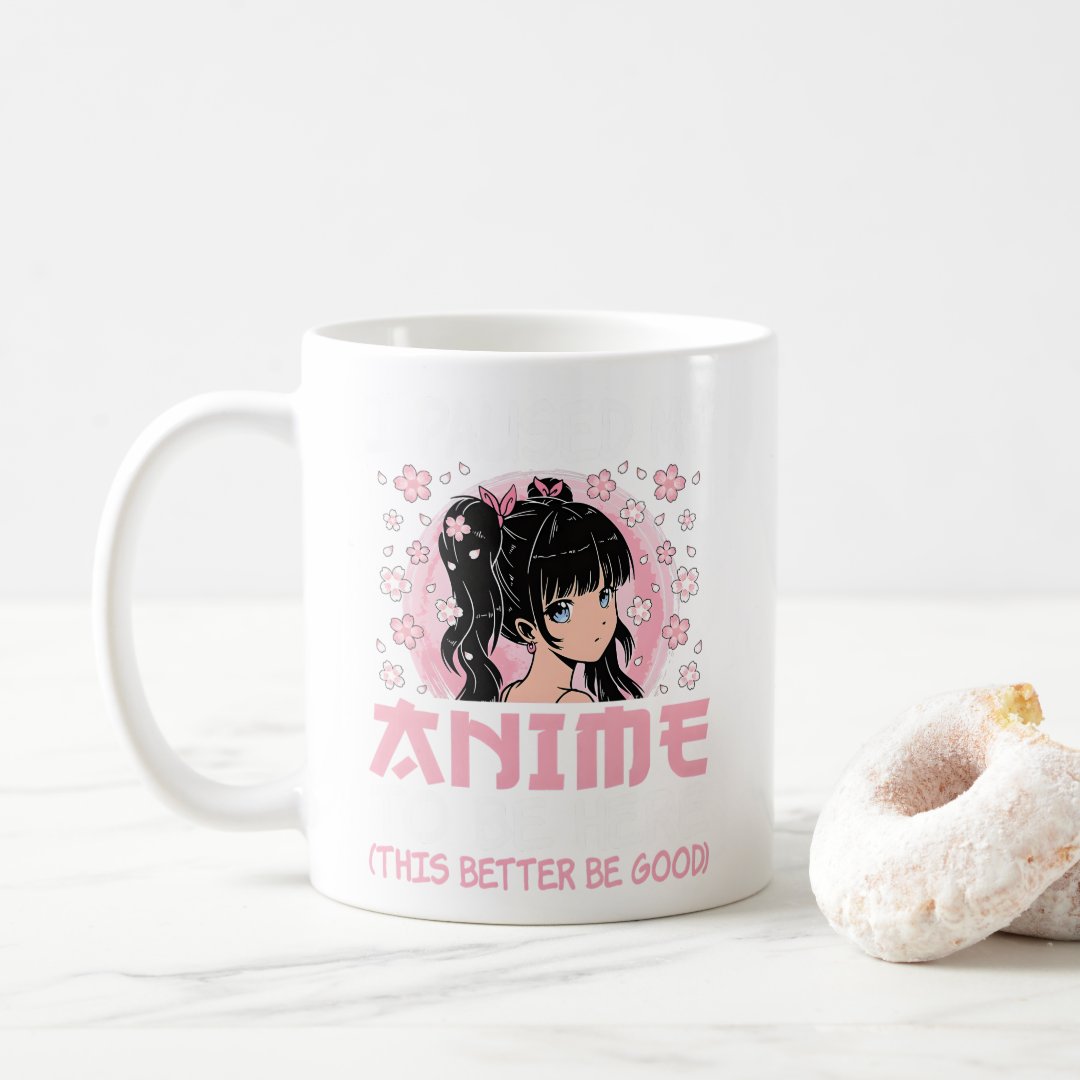 I Paused My Anime To Be Here Japanese Anime Ga Ota Coffee Mug Anime Kupa Bardak Modern Anime Baskılı Kupa