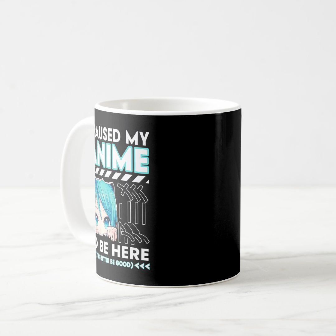 I Paused My Anime To Be Here Teenage Anime Fans Te Coffee Mug Anime Kupa Bardak Modern Anime Baskılı Kupa