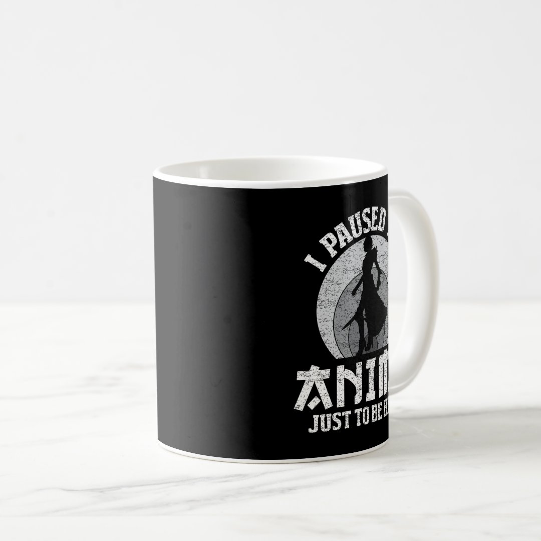 I Paused My Anime To Be Here Women Mens Anime Mang Coffee Mug Anime Kupa Bardak Modern Anime Baskılı Kupa