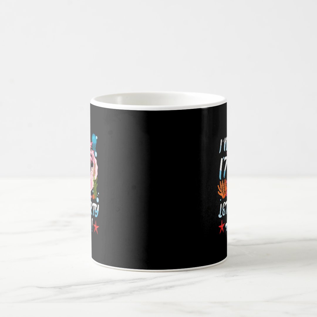 I'm 17 Let's Party A Lotl Cute Axolotl Anime Gift  Coffee Mug Anime Kupa Bardak Modern Anime Baskılı Kupa