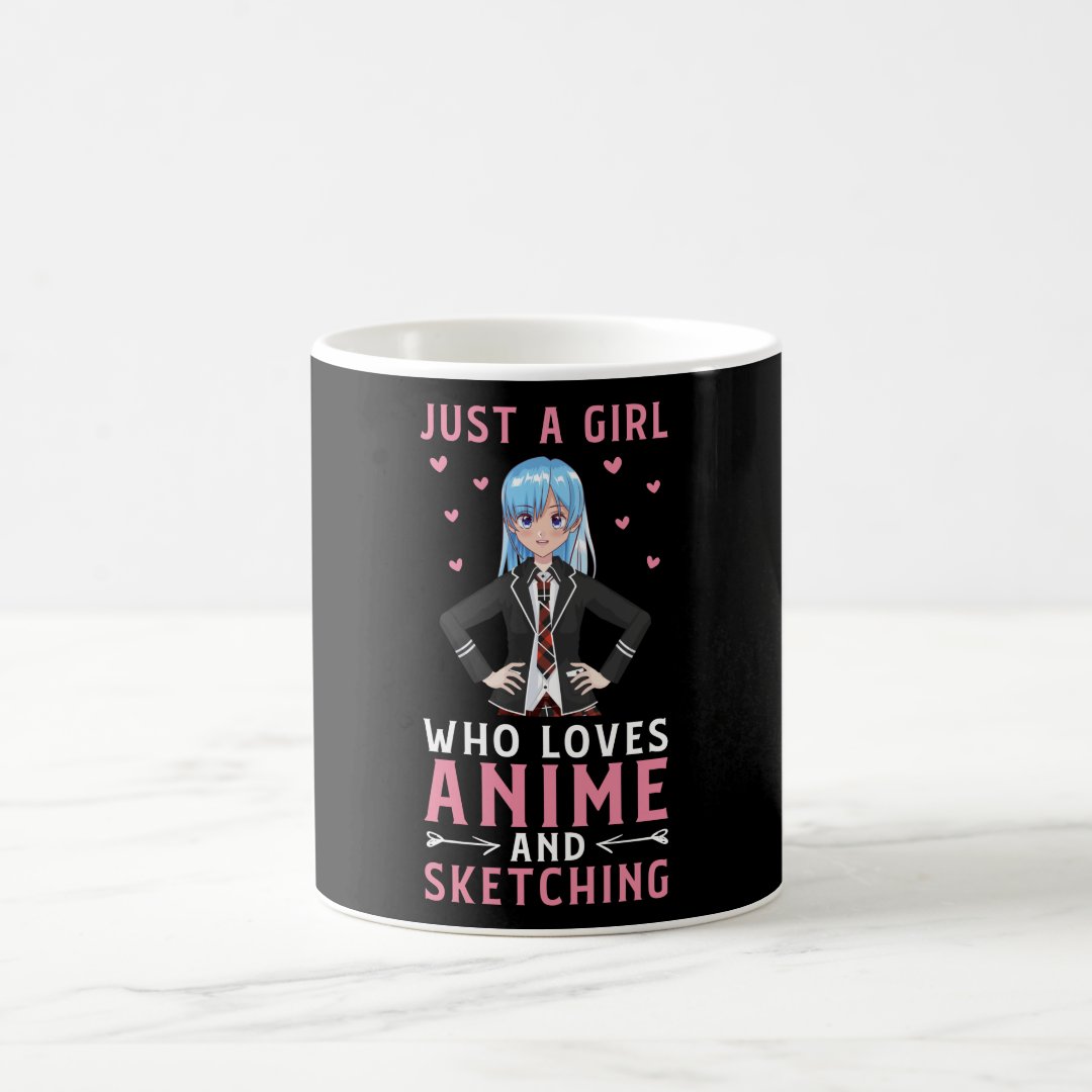 Just A Girl Who Loves Anime and Sketching Gift Coffee Mug Anime Kupa Bardak Modern Anime Baskılı Kupa