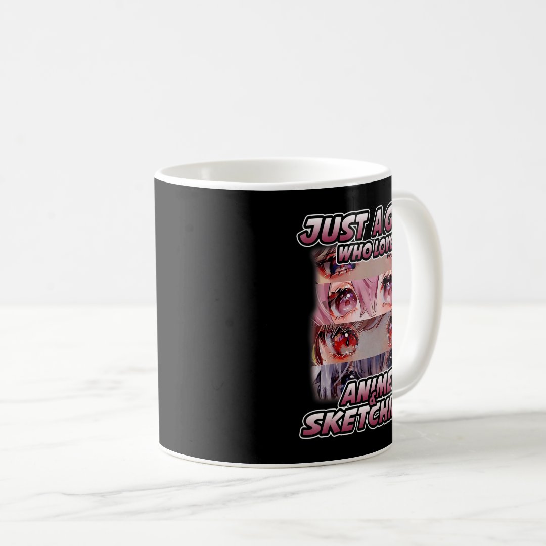 Just A Girl Who Loves Anime and Sketching Japan An Coffee Mug Anime Kupa Bardak Modern Anime Baskılı Kupa