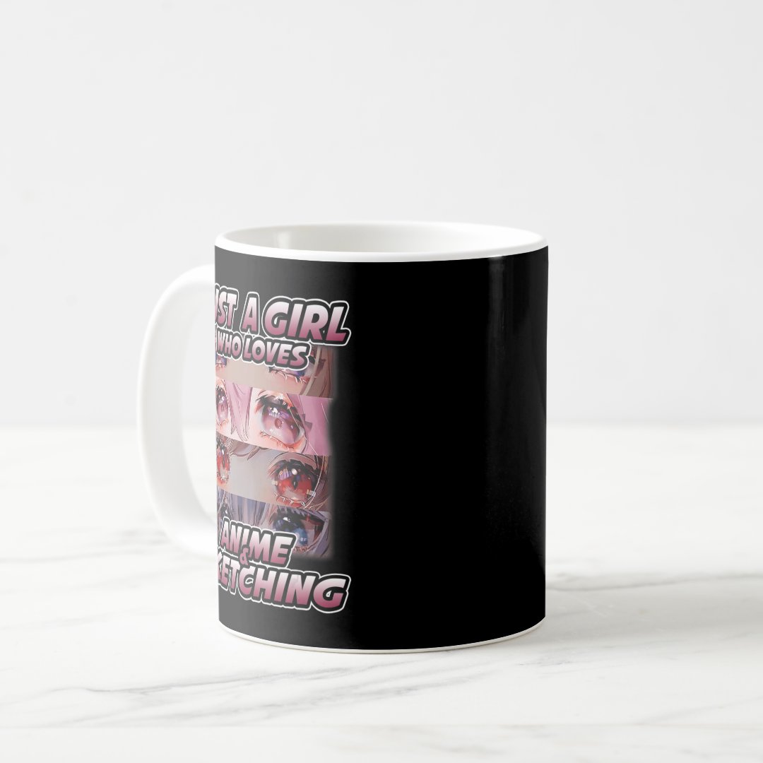 Just A Girl Who Loves Anime and Sketching Japan An Coffee Mug Anime Kupa Bardak Modern Anime Baskılı Kupa