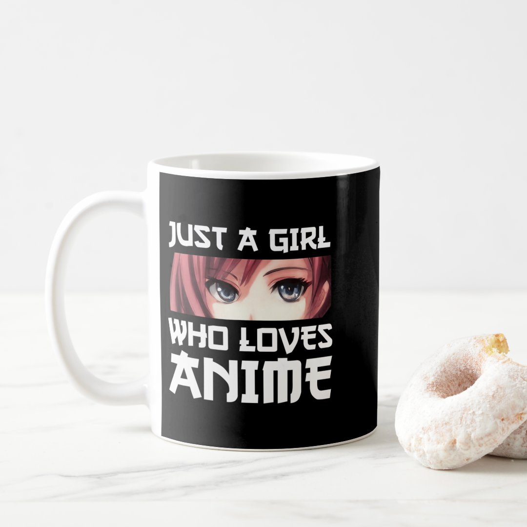 Just A Girl Who Loves Anime  Coffee Mug Anime Kupa Bardak Modern Anime Baskılı Kupa