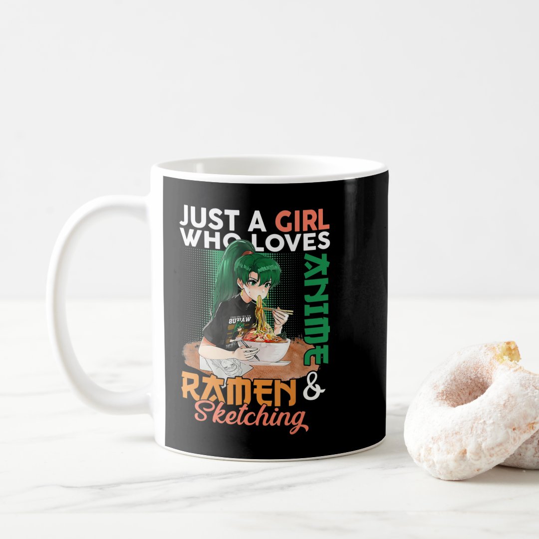 Just A Girl Who Loves Anime Ramen And Sketching Gi Coffee Mug Anime Kupa Bardak Modern Anime Baskılı Kupa