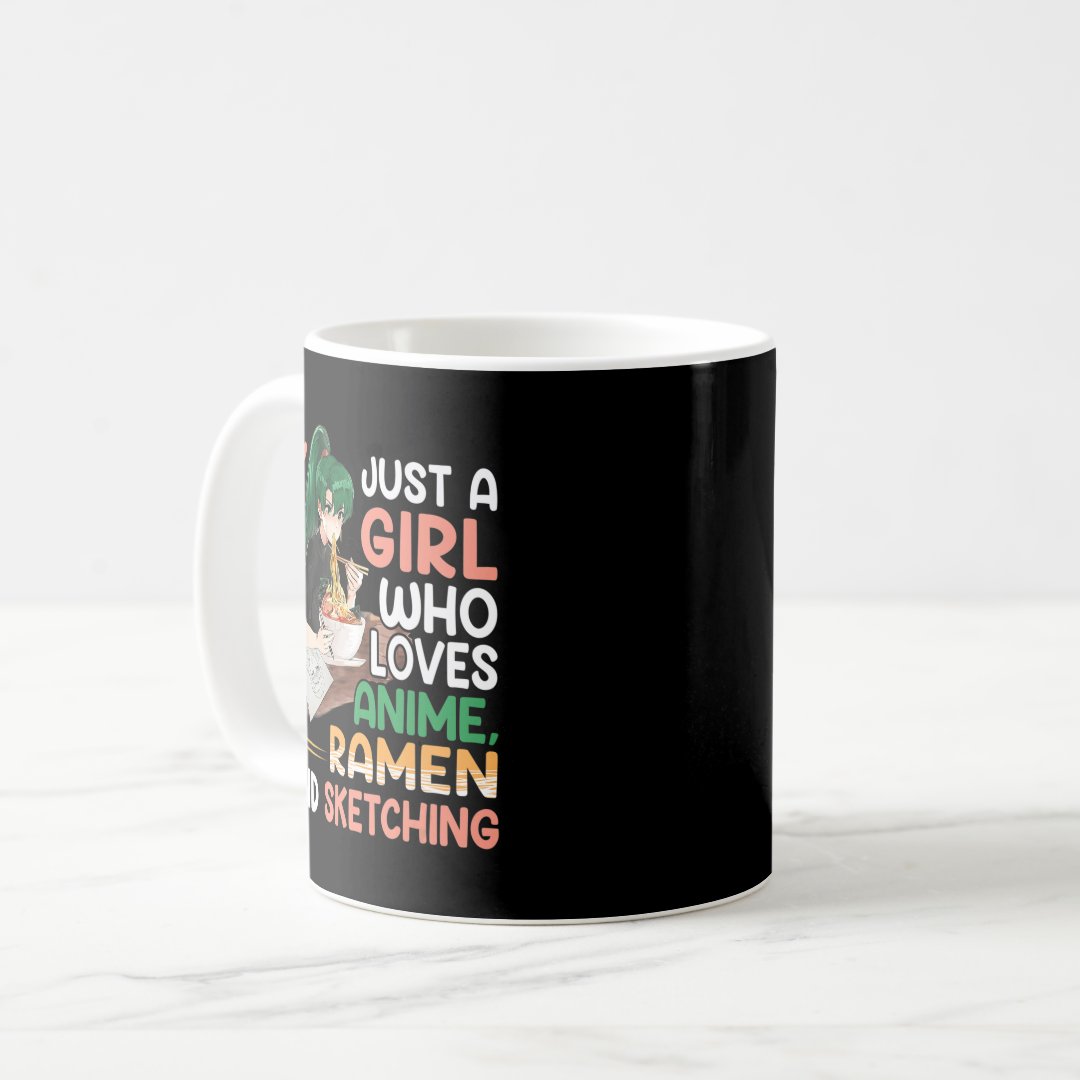 Just A Girl Who Loves Anime Ramen And Sketching Ja Coffee Mug Anime Kupa Bardak Modern Anime Baskılı Kupa