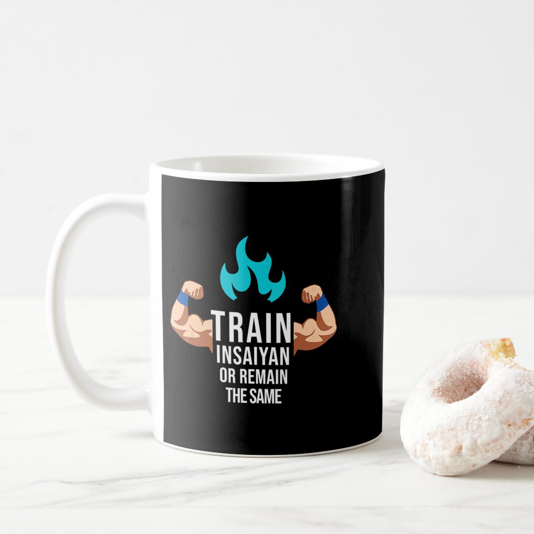 Train Insaiyan Or Remain The Same Anime Gym Bodybu Coffee Mug Anime Kupa Bardak Modern Anime Baskılı Kupa