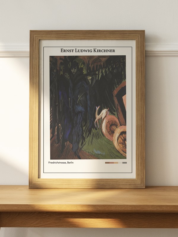 Ernst Ludwig Kirchner Friedrichstrasse, Berlin Poster - En İyi Fiyatlarla
