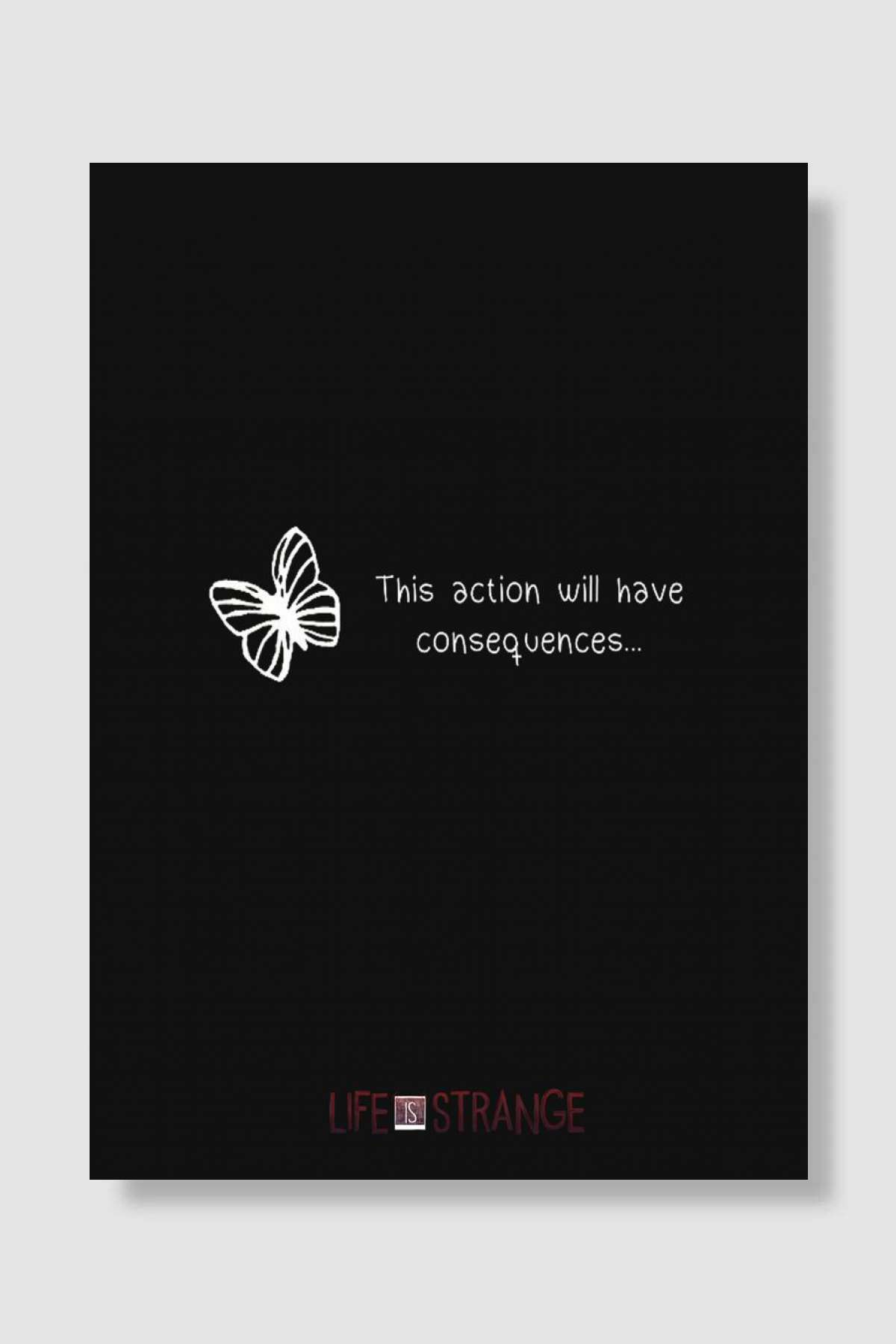 Life Is Strange Quote Oyun Poster Çerçevesiz Yüksek Kalite Oyun Afiş Duvar Poster