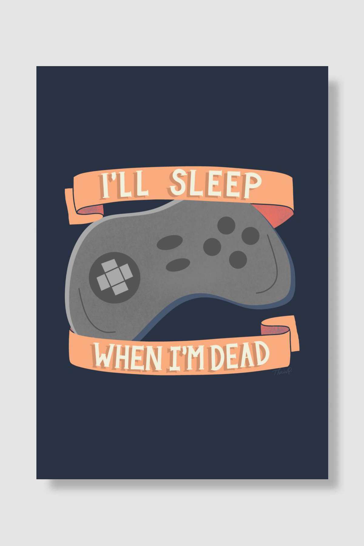 Sleep When I Am Dead Oyun Poster Çerçevesiz Yüksek Kalite Oyun Afiş Duvar Poster