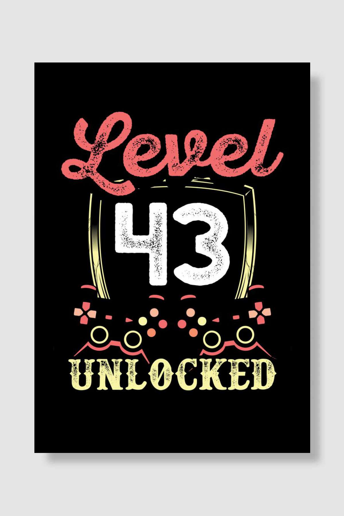 Level 43 unlocked Oyun Poster Çerçevesiz Yüksek Kalite Oyun Afiş Duvar Poster