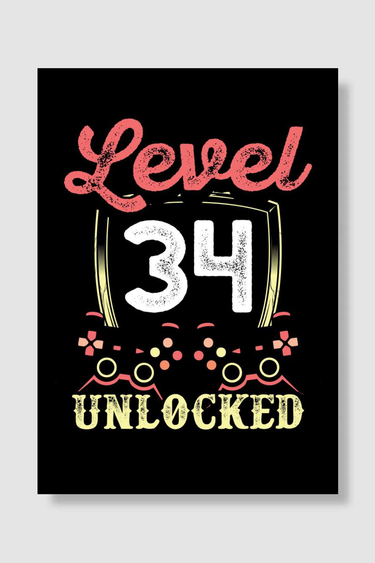 Level 34 unlocked Oyun Poster Çerçevesiz Yüksek Kalite Oyun Afiş Duvar Poster - En İyi Fiyatlarla