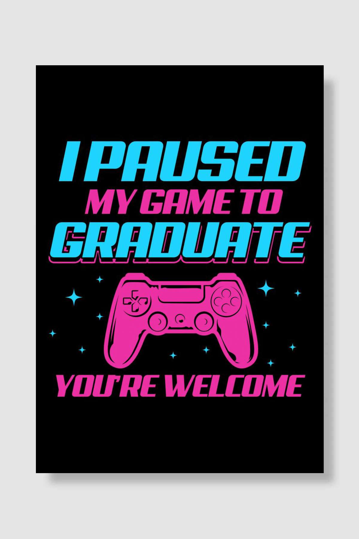 Funny gamer graduation Oyun Poster Çerçevesiz Yüksek Kalite Oyun Afiş Duvar Poster