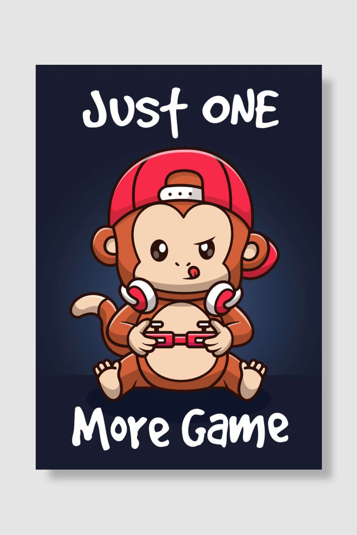 Just one more game Monkey Oyun Poster Çerçevesiz Yüksek Kalite Oyun Afiş Duvar Poster