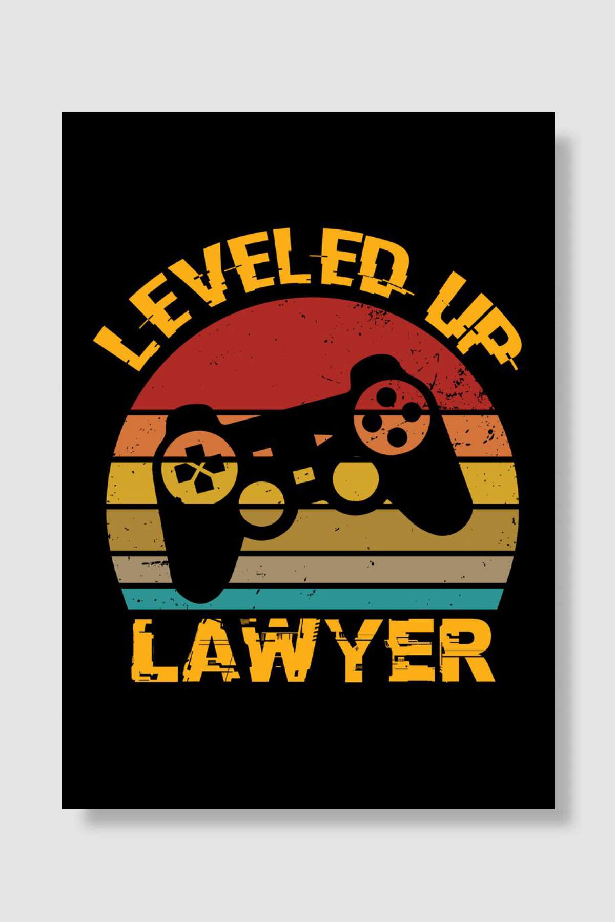 Leveled Up Lawyer Lawyer Oyun Poster Çerçevesiz Yüksek Kalite Oyun Afiş Duvar Poster