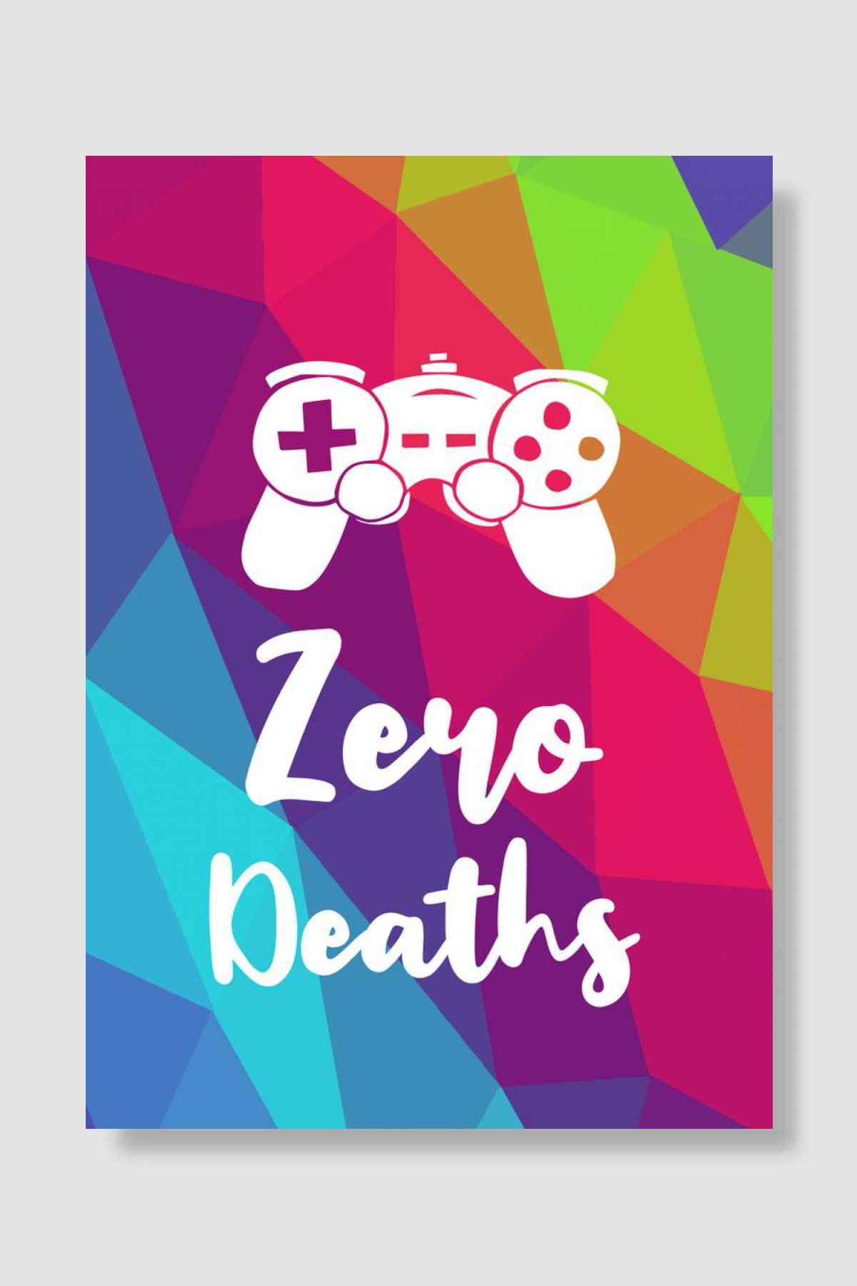 Zero Deaths Gamers 6 Oyun Poster Çerçevesiz Yüksek Kalite Oyun Afiş Duvar Poster
