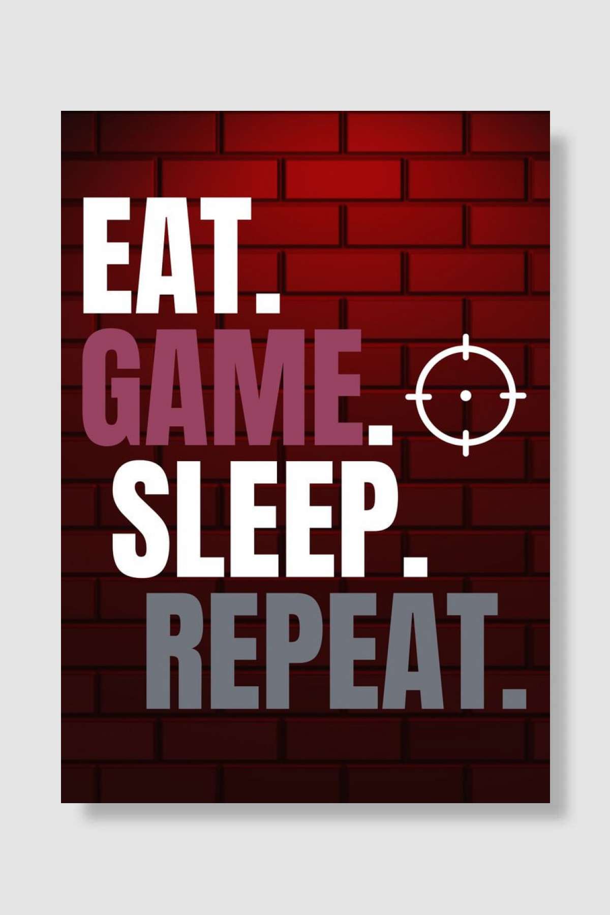 Eat Game Sleep Repeat Oyun Poster Çerçevesiz Yüksek Kalite Oyun Afiş Duvar Poster