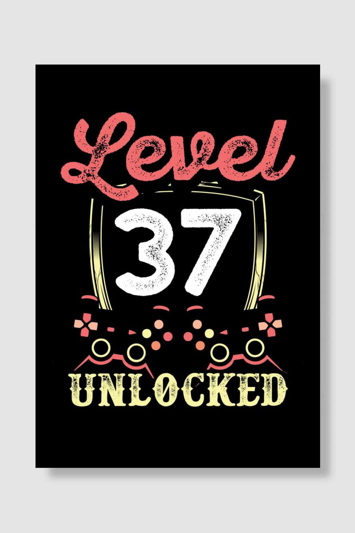 Level 37 unlocked Oyun Poster Çerçevesiz Yüksek Kalite Oyun Afiş Duvar Poster