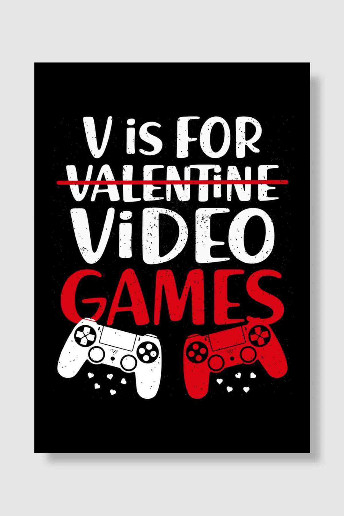 Funny Valentines day Oyun Poster Çerçevesiz Yüksek Kalite Oyun Afiş Duvar Poster