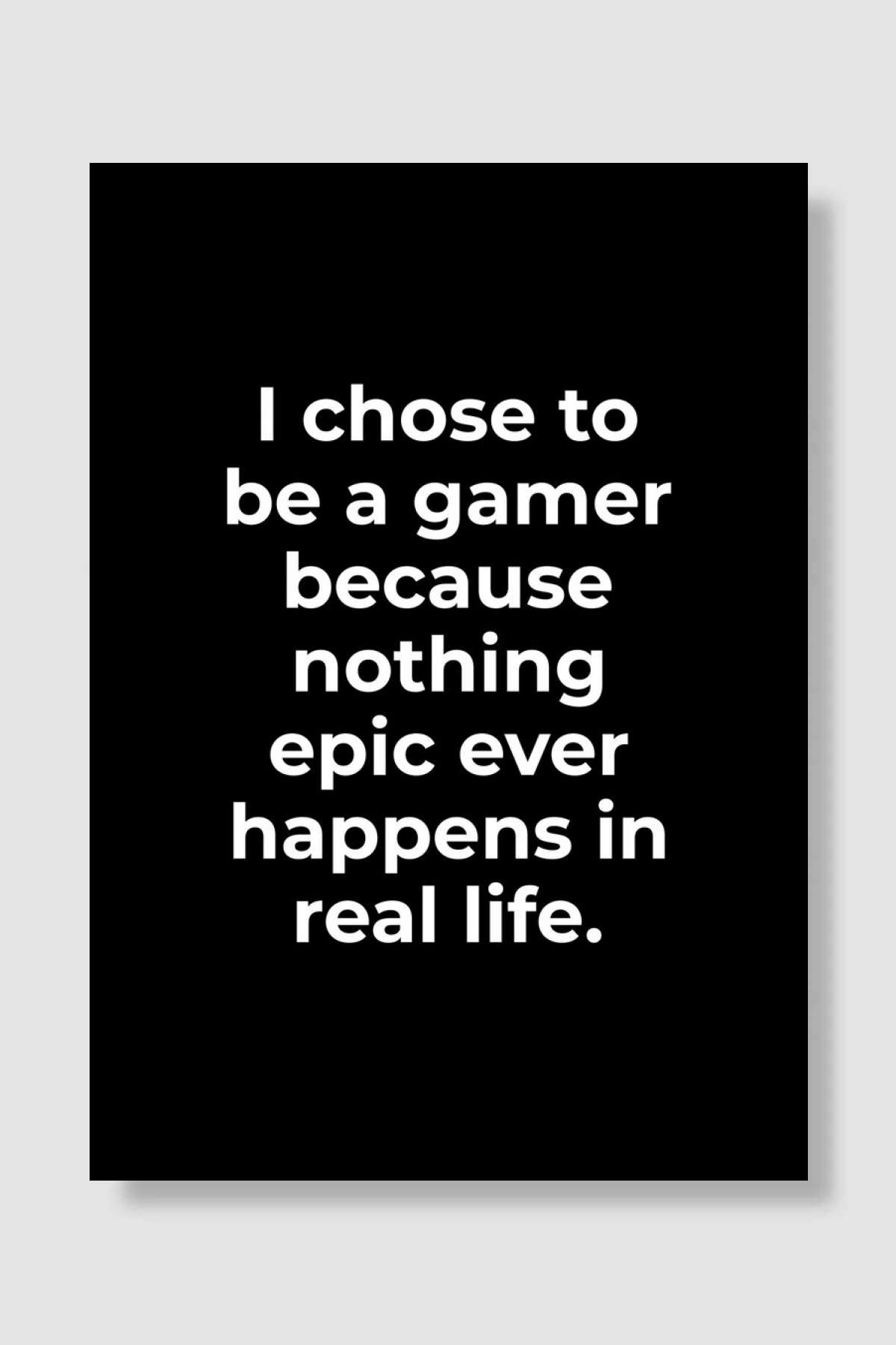 Gamer Quote Oyun Poster Çerçevesiz Yüksek Kalite Oyun Afiş Duvar Poster