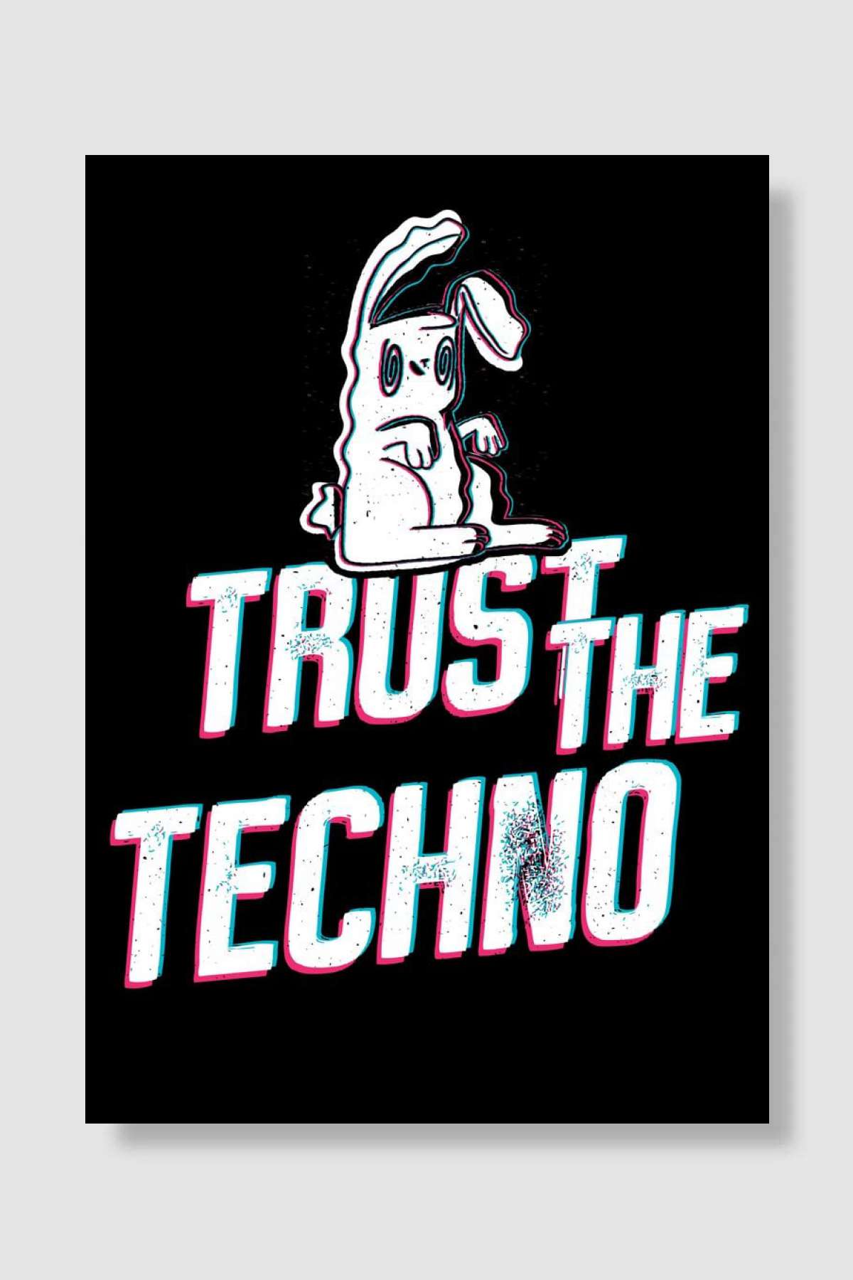 Trust the Techno Bunny Oyun Poster Çerçevesiz Yüksek Kalite Oyun Afiş Duvar Poster