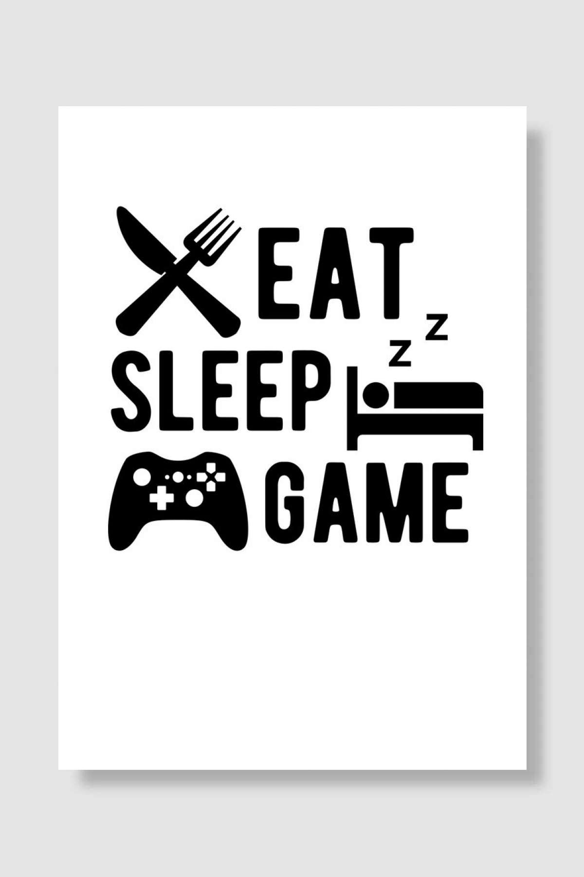 Eat Sleep Game Oyun Poster Çerçevesiz Yüksek Kalite Oyun Afiş Duvar Poster