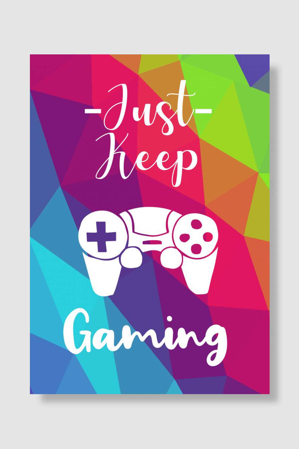 Just Keep Gaming 7 Oyun Poster Çerçevesiz Yüksek Kalite Oyun Afiş Duvar Poster